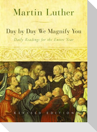 Day by Day We Magnify You