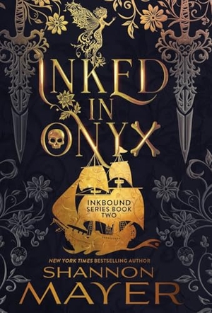 Mayer, Shannon. Inked in Onyx. Hijinks Ink Publishing, 2025.