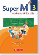 Super M 3. Schuljahr. Förderheft Westliche Bundesländer