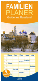 Familienplaner 2024 - Goldenes Russland mit 5 Spalten (Wandkalender, 21 x 45 cm) CALVENDO