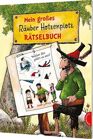 Preußler, Otfried. Mein großes Räuber Hotzenplotz-Rätselbuch. Thienemann, 2018.