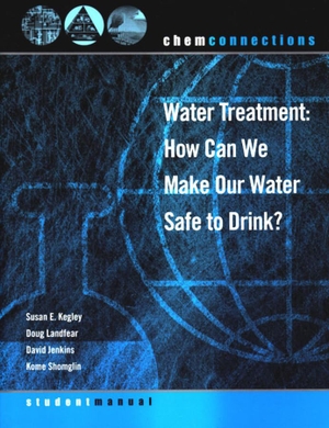 Kegley, Susan E / Landfear, Doug et al. Chemconnections - Water Treatment: How Can We Make Our Water Safe to Drink?. W. W. Norton & Company, 2004.