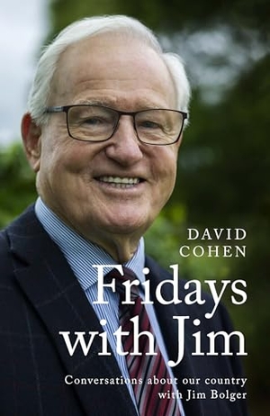 Cohen, David. Fridays with Jim - Conversations about Our Country with Jim Bolger. Massey University, 2020.