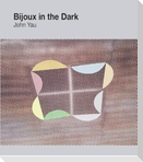 Bijoux in the Dark