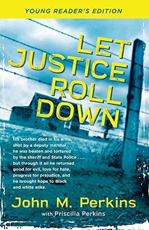 Perkins, John M / Priscilla Perkins. Let Justice Roll Down. Baker Publishing Group, 2021.