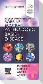 Pocket Companion to Robbins & Cotran Pathologic Basis of Disease