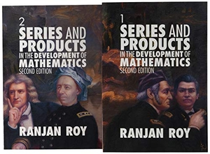 Roy, Ranjan. Series and Products in the Development of Mathematics. Cambridge University Press, 2021.