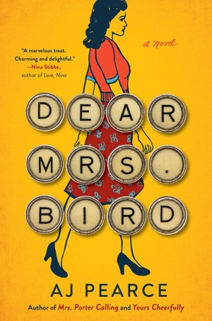 Pearce, A J. Dear Mrs. Bird. Scribner Book Company, 2018.