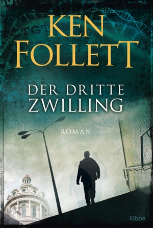 Follett, Ken. Der dritte Zwilling - Roman                     .. Lübbe, 2017.