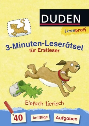 Moll, Susanna. Leseprofi - 3-Minuten-Leserätsel für Erstleser: Einfach tierisch - 40 knifflige Aufgaben. FISCHER Sauerländer Duden, 2015.