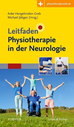 Hengelmolen-Greb, Anke / Michael Jöbges (Hrsg.). Leitfaden Physiotherapie in der Neurologie. Urban & Fischer/Elsevier, 2018.