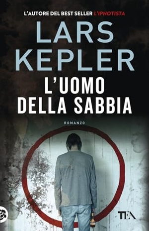 Kepler, Lars. L' uomo della sabbia. TEA, 2026.