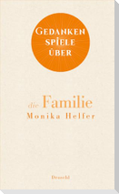 Gedankenspiele über die Familie