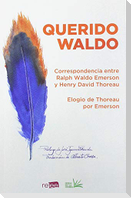 Querido Waldo : correspondencia entre Ralph Waldo Emerson y Henry David Thoreau