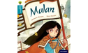 Oxford Reading Tree Traditional Tales: Level 9: Mulan