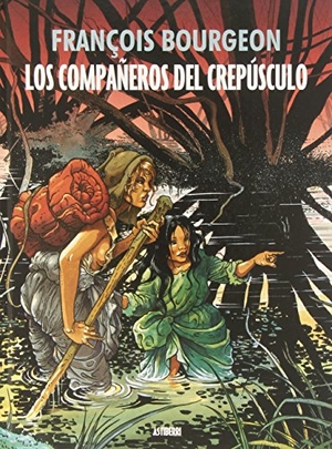 Bourgeon, Françoise / François Bourgeon. Los compañeros del crepúsculo. Astiberri Ediciones, 2015.