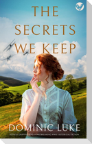 THE SECRETS WE KEEP totally gripping and heartbreaking WWII historical fiction
