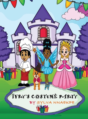 Nnaekpe, Sylva. Ivry's Costume Party. SILSNORRA LLC, 2020.