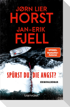 Spürst du die Angst?