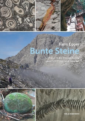 Egger, Hans. Bunte Steine - Ausflüge in die Erdgeschichte zwischen Ybbs- und Trauntal. Pustet Anton, 2020.
