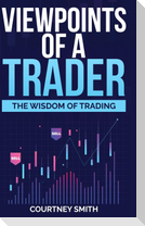 Viewpoints of a Trader