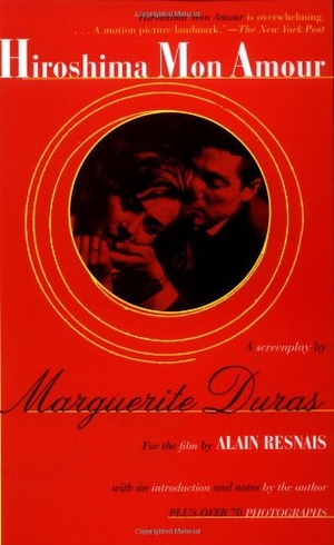 Duras, Marguerite. Hiroshima Mon Amour. Grove Atlantic, 1994.