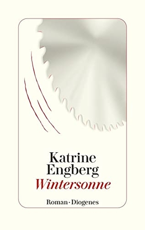 Engberg, Katrine. Wintersonne - Der Kopenhagen-Krimi. Diogenes Verlag AG, 2022.