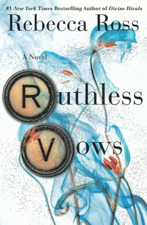 Ross, Rebecca. Ruthless Vows. Macmillan Publishers Int Ltd - MDL, 2025.