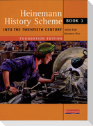Heinemann History Scheme Book 3: Into the 20th Century