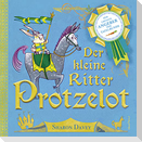 Der kleine Ritter Protzelot