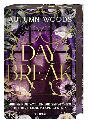 Woods, Autumn. Daybreak - Ihre Feinde wollen sie zerstören. Ist ihre Liebe stark genug? | Das Dark-Academia-TikTok-Phänomen endlich auf Deutsch. Deluxe-Ausstattung und exklusives Bonuskapitel. FISCHER Scherz, 2026.