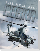 The Bell AH-1 Cobra: From Vietnam to the Present