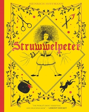 Hoffmann, Heinrich. STRUWWELPETER HB. Harper Collins Publishers - UK Wholesale Acct, 2024.