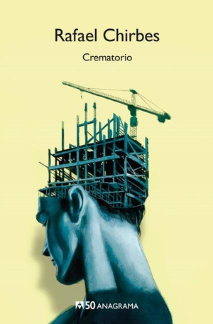 Chirbes, Rafael. Crematorio. Anagrama, 2020.