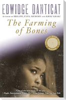 The Farming of Bones