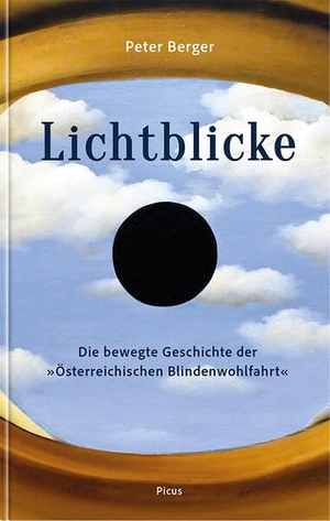 Berger, Peter. Lichtblicke - Die bewegte Geschichte der 'Österreichischen Blindenwohlfahrt'. Picus Verlag GmbH, 2026.