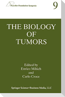 The Biology of Tumors