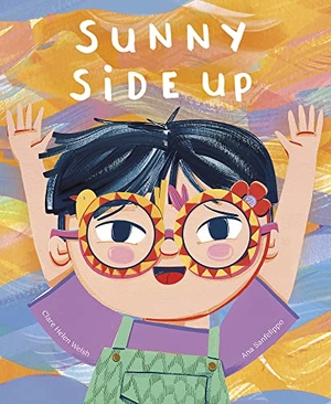 Welsh, Clare Helen. Sunny Side Up. Little Tiger Press Group, 2023.
