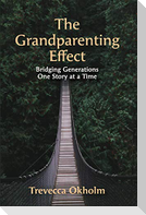 The Grandparenting Effect