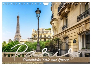 Viola, Melanie. PARIS Französisches Flair und Historie (Wandkalender 2024 DIN A4 quer), CALVENDO Monatskalender - Klassische Impressionen. Calvendo, 2023.