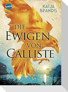 Die Ewigen von Calliste