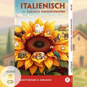 Testa, Giorgia. L'Agriturismo "Il Girasole" - Italienisch lernen mit lustigen Kurzgeschichten A1-A2 (+ Audio-CD) - Italienisch lesen und alles verstehen - ohne Wörterbuch | Frank-Lesemethode mit Audio | Italienisch-Deutsch. EasyOriginal Verlag e.U., 2026.