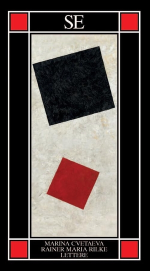 Cvetaeva, Marina / Rainer Maria Rilke. Lettere. SE, 2026.