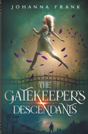 Frank, Johanna. The Gatekeeper's Descendants. Marrow Publishing, 2021.