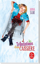 Les tribulations d'une caissière