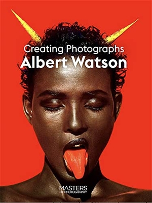 Watson, Albert. Albert Watson - Creating Photographs. Orion Publishing Co, 2021.