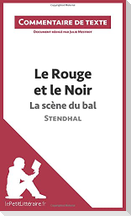 Le Rouge et le Noir, La scène du bal, de Stendhal