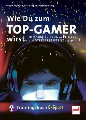 Froböse, Ingo / Christopher Grieben (Hrsg.). Wie Du zum TOP-GAMER wirst. - Trainingsbuch E-Sport: Nachhaltig Leistung, Fitness und Stressresistenz steigern. Motorbuch Verlag, 2020.