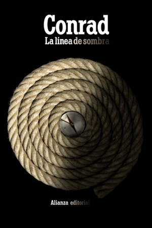Conrad, Joseph. La línea de sombra : una confesión. Alianza Editorial, 2016.