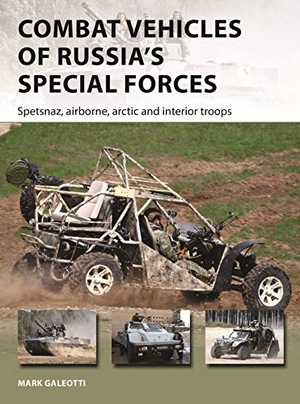 Galeotti, Mark. Combat Vehicles of Russia's Special Forces - Spetsnaz, airborne, Arctic and interior troops. Bloomsbury Publishing PLC, 2020.